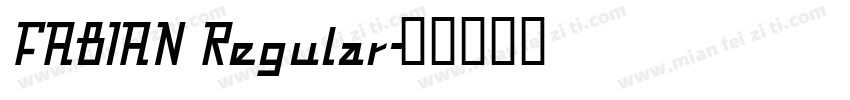 FABIAN Regular字体转换
